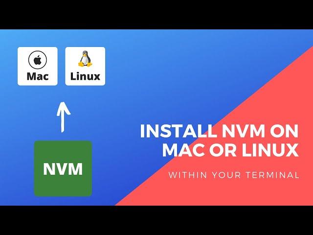 How to install NVM on Mac or Ubuntu - 2020 | Tutorial