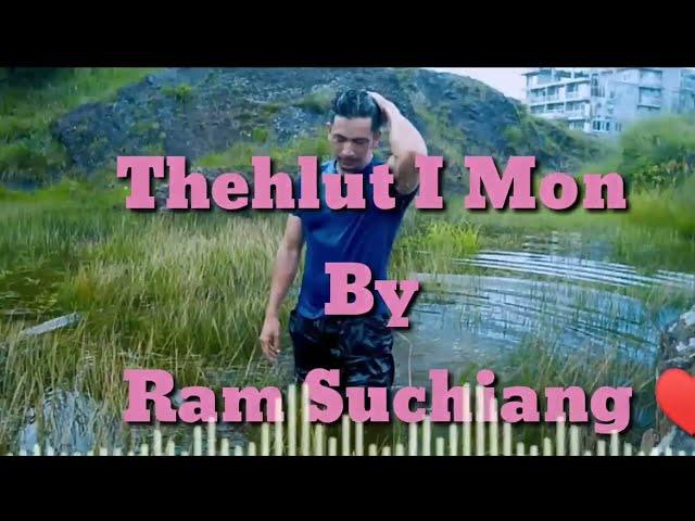 Thehlut i mon o".Ram Suchiang|Nuksa#lyrics pnarsadsong@HepMusic