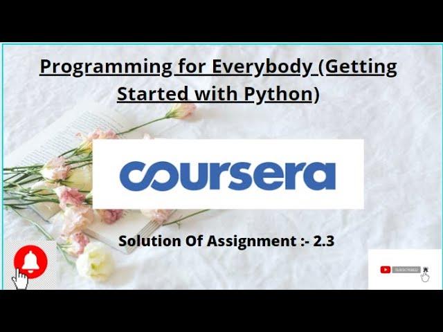 Coursera Solution I  Python for everybody I Solution of assignment 2.3 #solutionbank