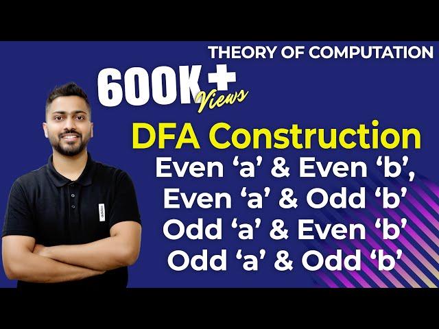 Lec-17: DFA for Even a and Even b | Even a Odd b | Odd a and Even b | Odd a Odd b | TOC