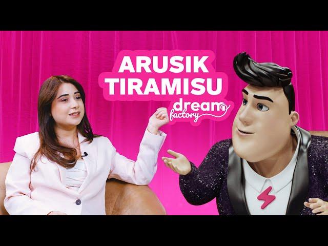 Mr.First show with Arusik Tigranyan | Dream Factory | Episode 4