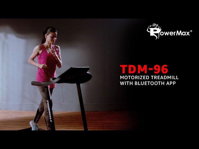 Explore the brand new PowerMax TDM-96 Motorized Treadmill with Bluetooth App. #FITFORLIFE #PowerMax