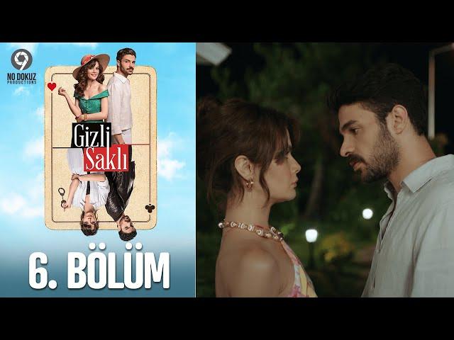 Gizli Saklı 6. Bölüm