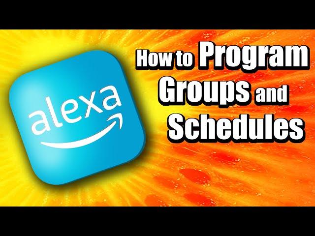 How to Control Smart Light Switches & Other Devices with Alexa (Groups & Routines aka Schedules)