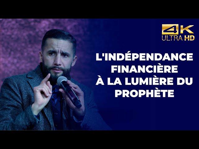 L'indépendance financière à la lumière du prophète ﷺ - Sofiane Meziani [ Conférence complète en 4K ]