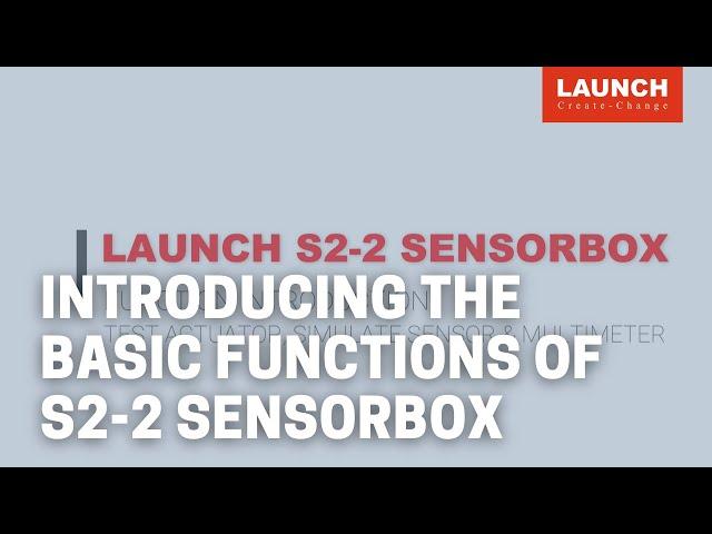 S2-2 Sensorbox | Introducing the functions of S2-2 Sensorbox | LAUNCH