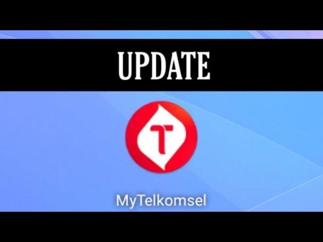 Cara Update MyTelkomsel ke Versi Terbaru || memperbarui MyTelkomsel