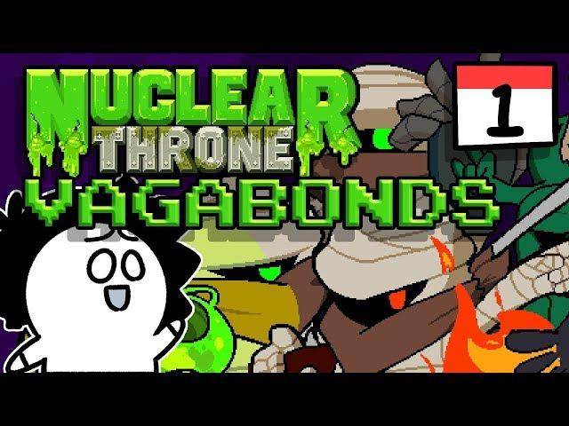 Vagabonds Mod! Nuclear Throne (Part 1) - PC Gameplay