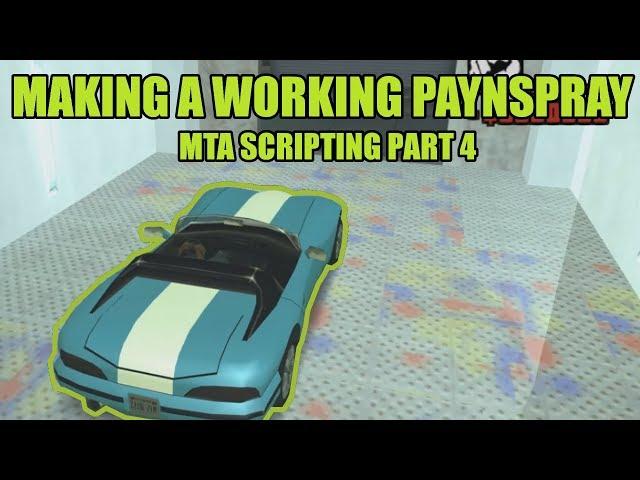 MTA Scripting 4 - Making a working PayNspray