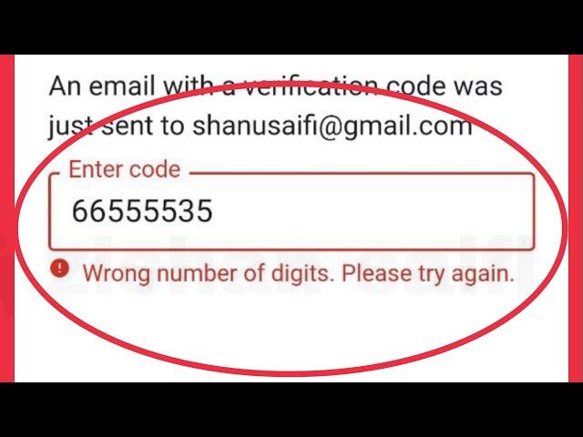 Google Account Enter the Code Fix Wrong number of digits. Please try again Problem Solve