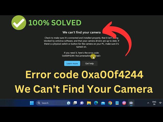 We Can't Find Your Camera Error code 0xa00f4244 In Windows 11 ||Webcame Is Not Working In Windows 11