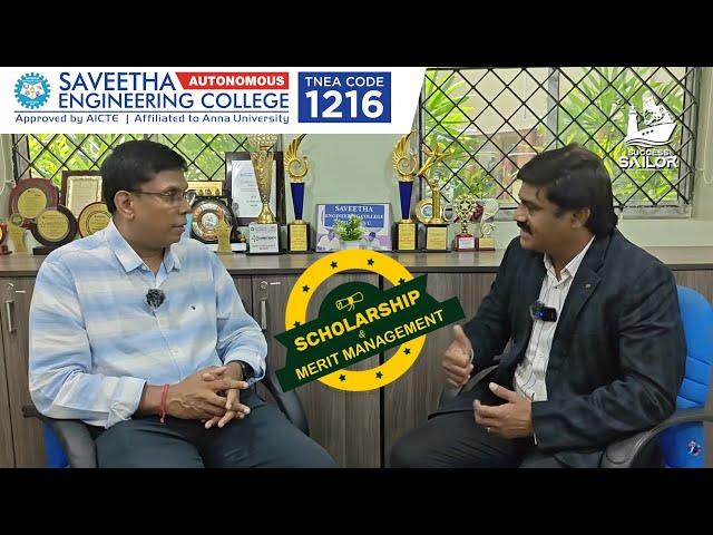 Saveetha campus (SEC)/Scholarship & Merit Management/No donation/ நேர்காணல் with Director-Part 1