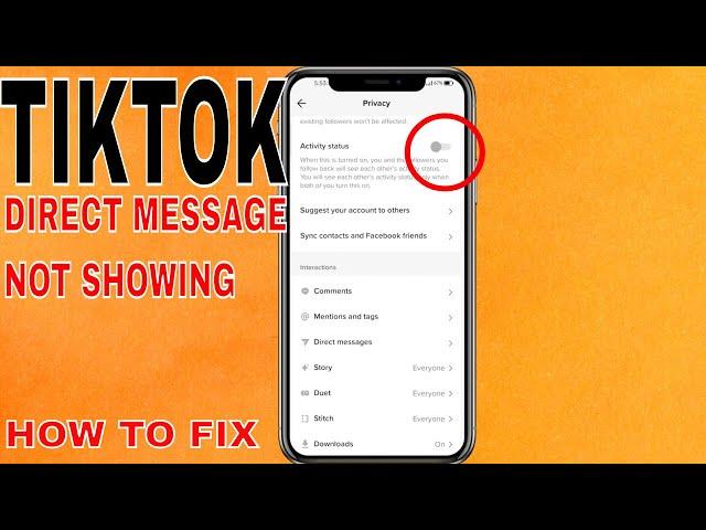  How To Fix Tiktok Direct Message Option Not Showing 