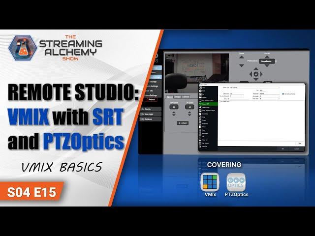 REMOTE STUDIO: Using SRT with vMix and PTZOptics Cameras