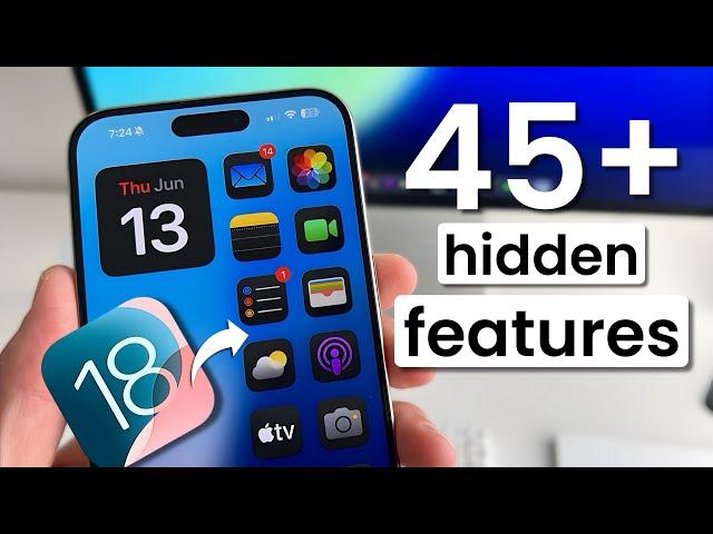 iOS 18 - 45+ New Features You Don’t Want To Miss