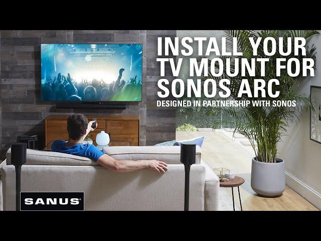 How to Mount Sonos Arc or Arc Ultra Below TV | Setup the SANUS Extendable TV Mount in 20 minutes