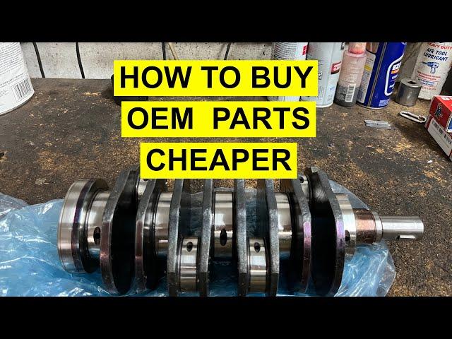 How To Buy OEM / Factory  Auto Parts Cheaper