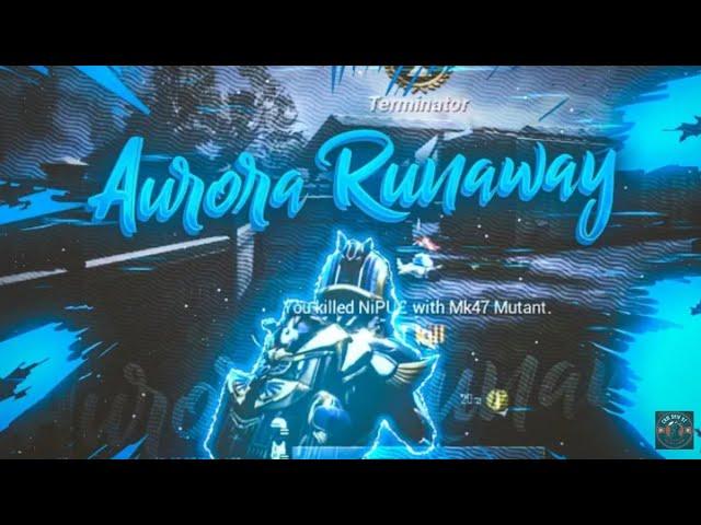 AURORA RUNAWAY  [Aurora runaway pubg montage