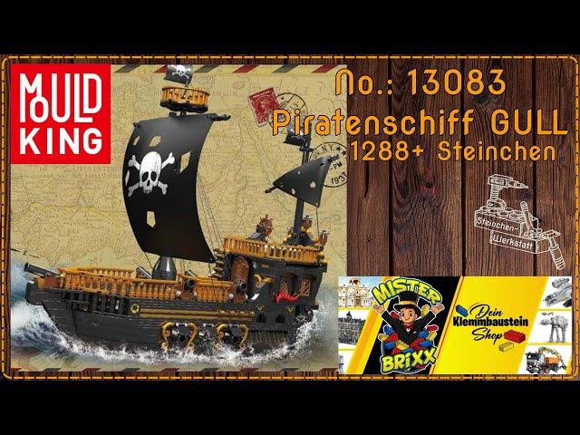 Ahoi, zum dritten Schiff von MouldKing | 13083 | Piratenschiff Gull |