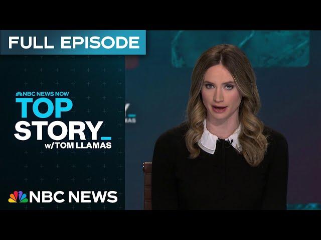 Top Story with Tom Llamas - May 21 | NBC News NOW