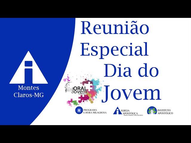 Reunião Especial "Dia do Jovem"  -  14/04/2024 - Montes Claros  -  MG