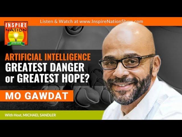 MO GAWDAT: Artificial Intelligence & Your Happiness – Humanity’s Last Invention or Our Greatest Hope