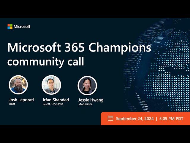 Microsoft 365 Champions community call (September 2024): The latest updates in OneDrive for work