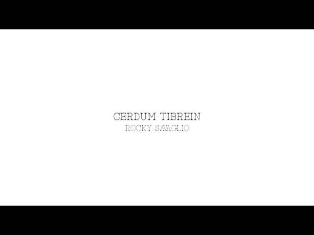 Cerdum Tibrein - Rocky Savaglio