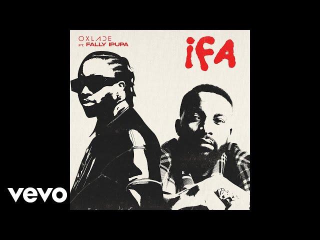 Oxlade, Fally Ipupa - IFA (Audio)