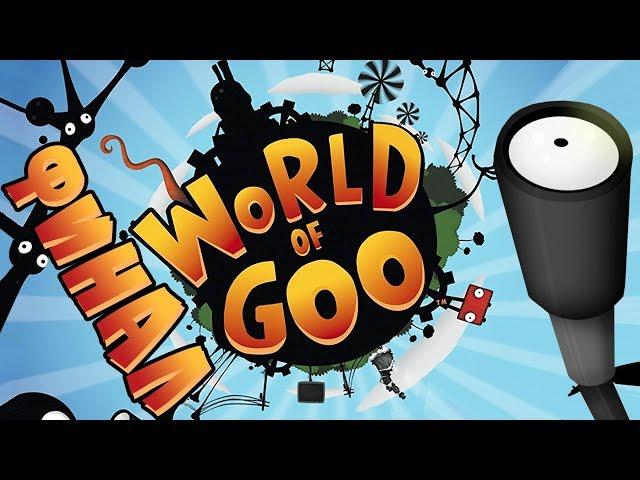 ЛИПКИЙ ФИНАЛ ► World of Goo |7| Прохождение