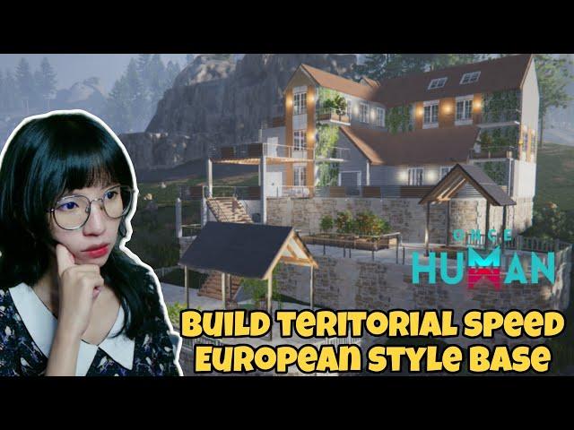 (Speed Build) Once Human Base Design European Style