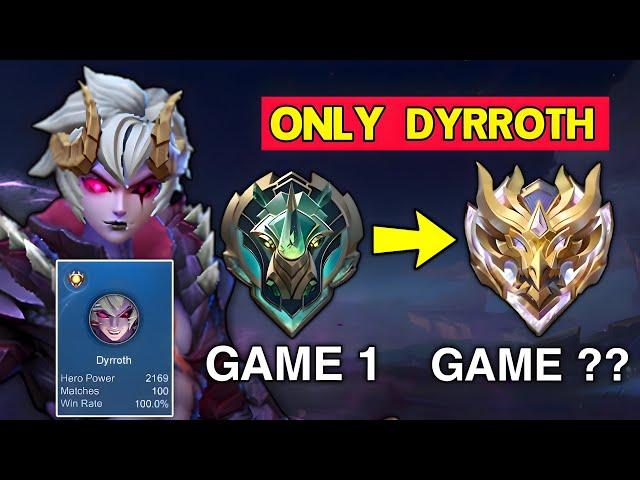 100% WIN RATE FROM EPIC TO MYTHIC DYRROTH ONLY - SOLO RANK!! 