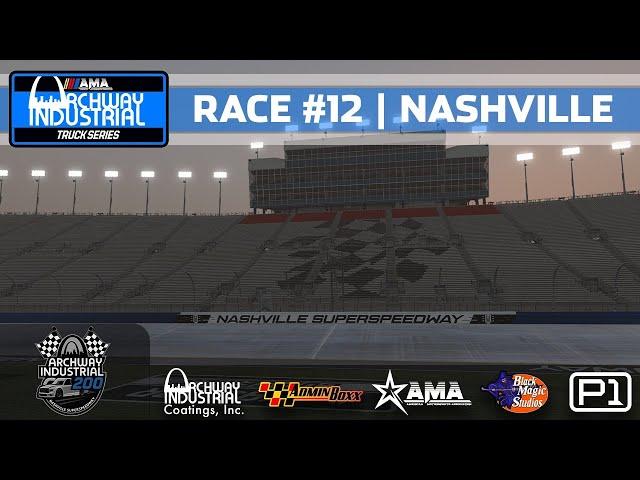  AMA Archway Industrial Truck Series  | NASHVILLE | 2025R12 | iRacing NASCAR Broadcast