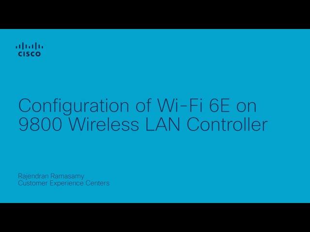 Configure Wi-Fi 6E on 9800 Wireless LAN Controller