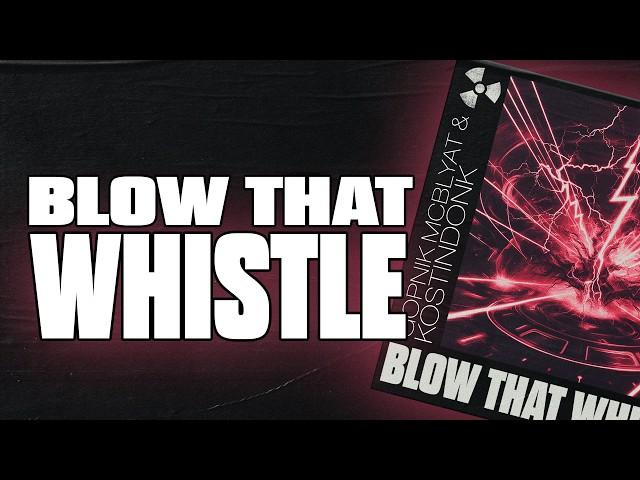 GOPNIK & KOSTINDONK - BLOW THAT WHISTLE