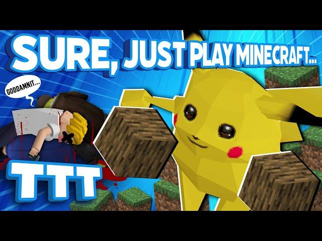 We all get distracted by the NEW Minecraft Tool! | Gmod TTT