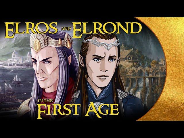 Elrond & Elros in the First Age | Tolkien Explained