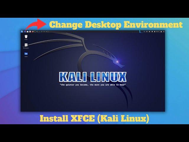 How to Change GNOME to XFCE in kali linux