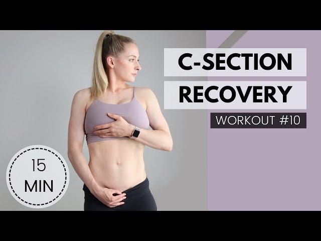 C-Section Recovery Plan: Workout #10 - heal and strengthen your body post C-section, postpartum