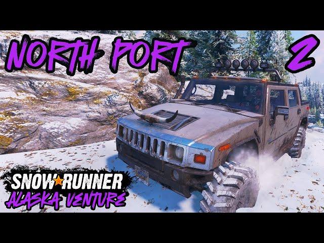 How to SCOUT North Port and UPGRADE locations | SnowRunner Alaska Walkthrough