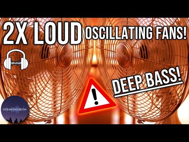 TWO POWERFUL & LOUD OSCILLATING FANS - FAN NOISE FOR SLEEPING  | BLACK SCREEN