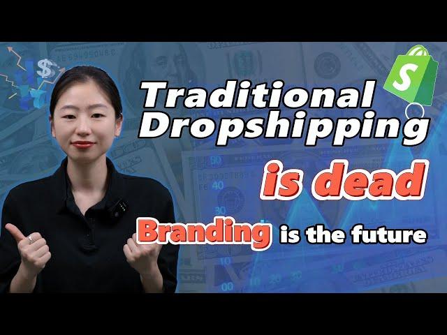 Traditional Dropshipping is Dead | Dropshipping With Your Own Brand | Shopify Branding 2024