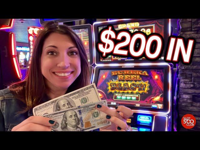  Gambling $200 at the Casino - Eureka Reel Blast Slot Machine  at Seven Feathers Casino