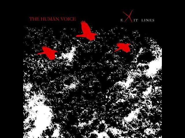 The Human Voice - Exit Lines (CD 2008)