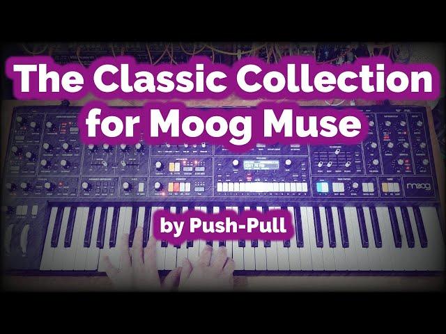 The Classic Collection for Moog Muse