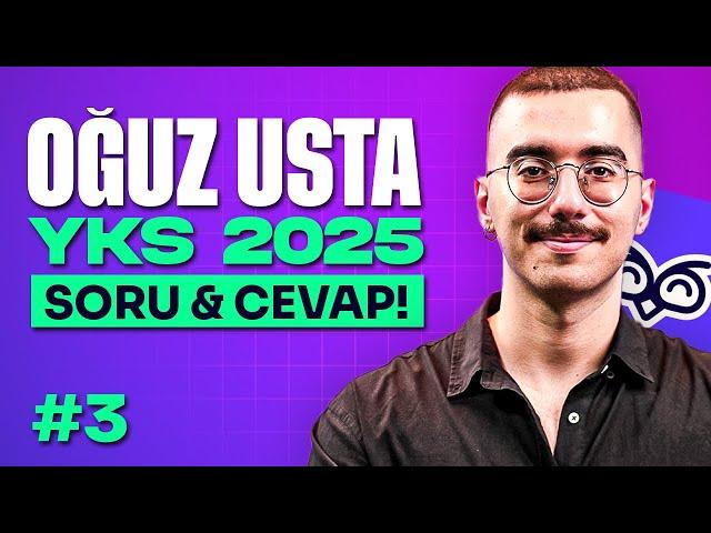 OĞUZ USTA SORU CEVAP #3 | #yks #yks2025