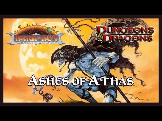 Actual Play - Dungeons & Dragons 4th Edition (D&D 4e) - Ashes of Athas, Pt 1