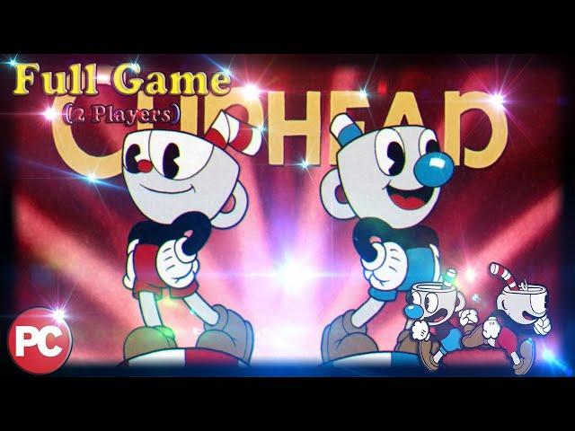 Cuphead (FULL GAME) (Coop 2 Players) [All Missions] [No Commentary]