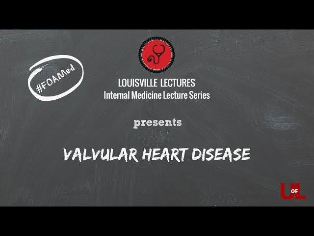 Valvular Heart Disease with Dr. Shahab Ghafghazi