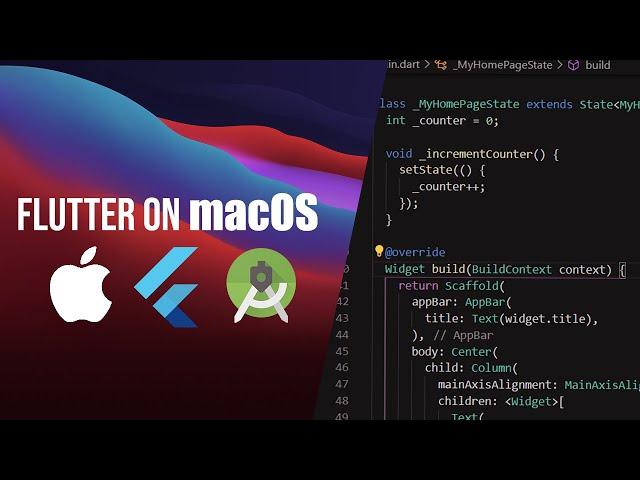 Complete Flutter Installation & Setup Tutorial For App Development on MacOS (Latest)